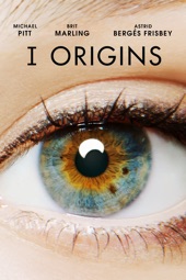 Poster for I Origins by Mike Cahill