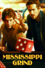 Mississippi Grind - Anna Boden & Ryan Fleck