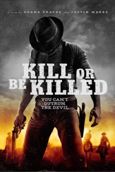 Kill or Be Killed