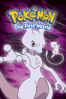 Pokémon, la Película: Mewtwo vs. Mew (Pokemon: The First Movie) [Doblada] - Kunihiko Yuyama