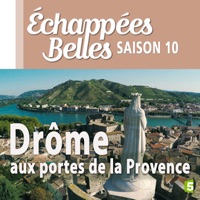 Télécharger Drôme, aux portes de la Provence Episode 1
