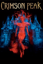 Poster for Crimson Peak by Guillermo del Toro