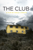 The Club - Pablo Larrain