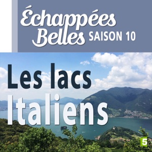 Le charme des lacs italiens - Episode 1