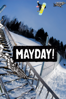 Mayday! - Videograss - Justin Meyer, Riley Erickson, Sam Fenton & Sean McCormick