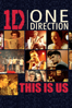 One Direction: This Is Us - Morgan Spurlock