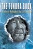 The Tundra Book: A Tale of Vukvukai, The Little Rock  - Aleksei Vakhrushev