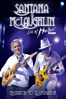 Santana & McLaughlin: Invitation to Illumination - Live At Montreux 2011 - Carlos Santana