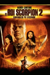 Le Roi Scorpion 2: Guerrier de legende