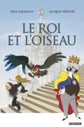 Le roi et l'oiseau