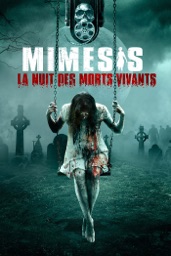 Mimesis : La nuit des morts vivants