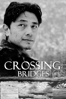 Crossing Bridges - Sange Dorjee Thongdok