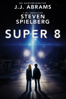 Super 8 (Subtitulada) - J.J. Abrams