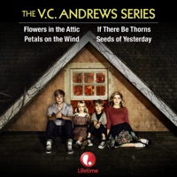 Télécharger The VC Andrews Series: Flowers in the Attic / Petals On the Wind / If There Be Thorns / Seeds of Yesterday Episode 2