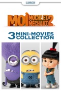 Moi, moche et méchant 2: 3 Mini-Movies Collection