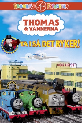 Thomas & vännerna: Ta i så det ryker! (Svenskt tal) på iTunes
