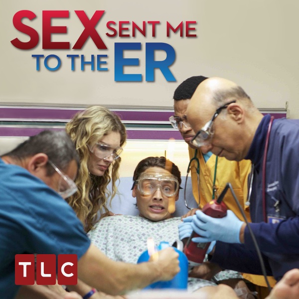 Watch Sex Sent Me To The Er Episodes On Tlc Season 1 2015 Tv Guide