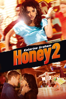 Honey 2 (2011) - Bille Woodruff