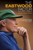 El factor Eastwood (Versión extendida) - Richard Schickel