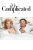 It's Complicated (2009) - Nancy Meyers
