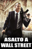 Asalto a Wall Street - Uwe Boll