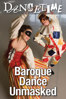 Dancetime: Baroque Dance Unmasked - Catherine Turocy