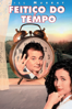 Feitiço do Tempo - Harold Ramis