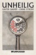 Unheilig: MTV Unplugged - Unter Dampf – Ohne Strom