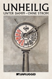Unheilig: MTV Unplugged - Unter Dampf – Ohne Strom