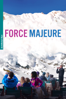 Force Majeure (2014) - Ruben Östlund