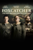 Foxcatcher - Bennett Miller