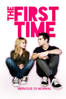 The First Time (2012) - Jonathan Kasdan