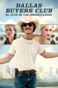 Dallas Buyers Club: El club de los desahuciados - Jean-Marc Vallée