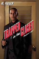 R. Kelly: Trapped In the Closet Chapters 1-22 - R. Kelly, Victor Mignati &amp; Jim Swaffield Cover Art