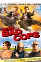 Affiche du film Very Bad Cops
