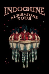 Indochine: Alice & June Tour