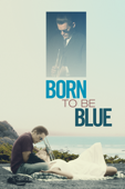 Born to Be Blue