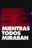 Mientras todos miraban - Jake J. Smith