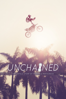 Unchained: The Untold Story of Freestyle Motocross - Paul Taublieb & Jon Freeman