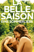 La Belle Saison: Eine Sommerliebe
