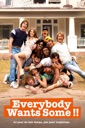 Affiche du film Everybody Wants Some !!