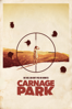 Carnage Park - Mickey Keating