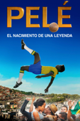 Pelé: El nacimiento de una leyenda