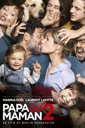Affiche du film Papa ou maman 2