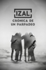 IZAL: Crónica de un Parpadeo - Ángela y Manu Notario