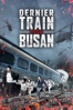 Dernier train pour Busan - Sang-ho Yeon