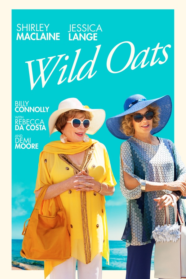 Wild Oats wiki, synopsis, reviews - Movies Rankings!