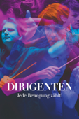 Dirigenten: Jede Bewegung zählt!