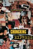 Chungking Express - Kar-Wai Wong
