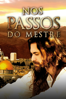 Nos Passos do Mestre - André Marouço